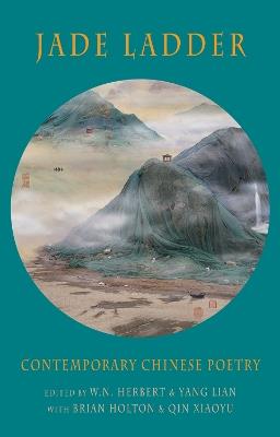 Jade Ladder  - Libro Bloodaxe Books Ltd | Libraccio.it