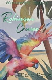 Robinson Crusoe. Cambridge Esperience Readers