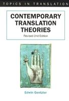 Contemporary Translation Theories - Edwin Gentzler - Libro Channel View Publications Ltd, Topics in Translation | Libraccio.it