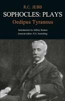 Sophocles: Plays: Oedipus Tyrannus
