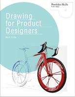 Drawing for Product Designers - Kevin Henry - Libro Laurence King Publishing, Portfolio Skills | Libraccio.it