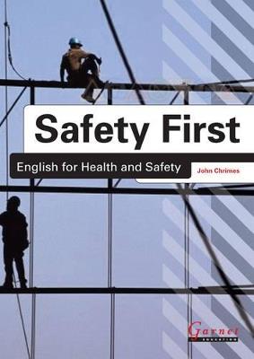 Safety First: English for Health and Safety Resource Book with Audio CDs B1 - John Chrimes - Libro Garnet Publishing | Libraccio.it