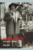Fashion Classics from Carlyle to Barthes - Michael Carter - Libro Bloomsbury Publishing PLC, Dress, Body, Culture | Libraccio.it