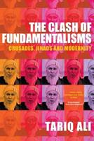 The Clash of Fundamentalisms - Tariq Ali - Libro Verso Books | Libraccio.it