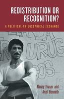 Redistribution or Recognition? - Axel Honneth, Nancy Fraser - Libro Verso Books | Libraccio.it