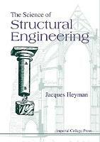 Science Of Structural Engineering, The - Jacques Heyman - Libro Imperial College Press | Libraccio.it