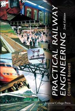 Practical Railway Engineering (2nd Edition) - Clifford Frederick Bonnett - Libro Imperial College Press | Libraccio.it