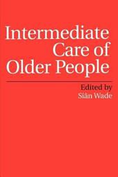 Intermediate Care of Older People