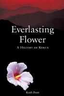 Everlasting Flower - Keith Pratt - Libro Reaktion Books | Libraccio.it