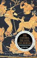 The Universe, The Gods And Mortals - Jean-Pierre Vernant - Libro Profile Books Ltd | Libraccio.it
