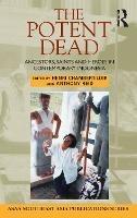 The Potent Dead  - Libro Taylor & Francis | Libraccio.it