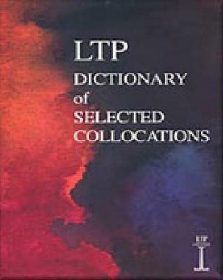 LTP DICTIONARY OF SELECTED COLLOCATIONS - HILL J., LEWIS M. - Libro | Libraccio.it
