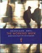 WORKING WEEK - WATSON DELESTREE ANNE - Libro | Libraccio.it