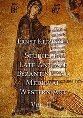 Studies in Late Antique, Byzantine and Medieval Western Art, Volume 2