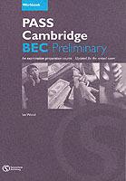 Pass Cambridge Bec. Preliminary. Workbook with key. - I. Wood - Libro Summertown Publishing 2001 | Libraccio.it