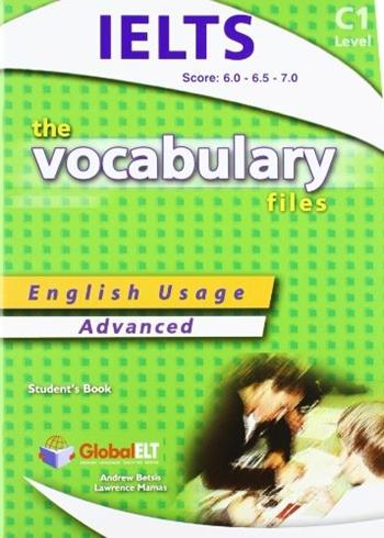 The vocabulary files. Level C1. Student's book. Con espansione online. - Andrew Betsis, Lawrence Mamas - Libro Global Elt 2013 | Libraccio.it