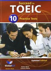 Succeed in TOEIC. Studnet's book. No key. Con audio formato MP3. Con e-book. Con espansione online