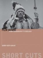 Film Genre – From Iconography to Ideology - Barry Keith Grant - Libro Wallflower Press | Libraccio.it