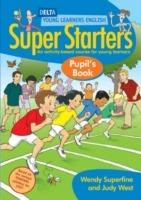 Super starters. Pupil's book. Per la Scuola elementare - Wendy Superfine, Judy West - Libro Delta Publishing 2009 | Libraccio.it