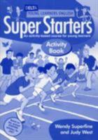 Super starters. Activity book. - Wendy Superfine, Judy West - Libro Delta Publishing 2009 | Libraccio.it