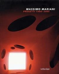 Massimo Mariani. Progetti 1980-2005. Ediz. italiana e inglese  - Libro Verba Volant 2005 | Libraccio.it