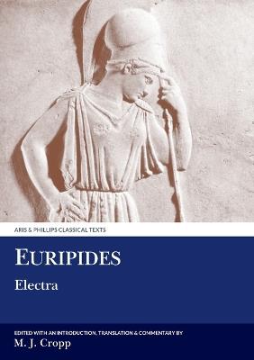 Euripides: Electra  - Libro Liverpool University Press, Aris & Phillips Classical Texts | Libraccio.it