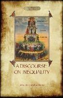 A Discourse on Inequality - Jean Jacques Rousseau - Libro Aziloth Books | Libraccio.it