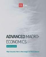 Advanced Macroeconomics - Filipe Campante, Federico Sturzenegger, Andres Velasco - Libro LSE Press 2021 | Libraccio.it