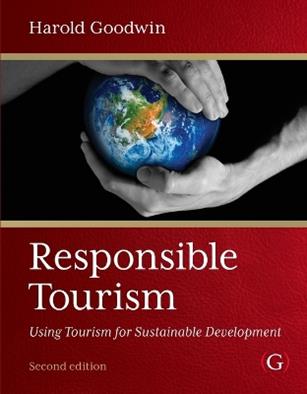 Responsible Tourism - Harold Goodwin - Libro Goodfellow Publishers Limited | Libraccio.it