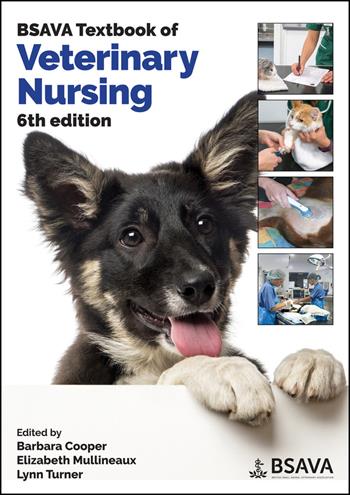 BSAVA Textbook of Veterinary Nursing  - Libro British Small Animal Veterinary Association, BSAVA British Small Animal Veterinary Association | Libraccio.it