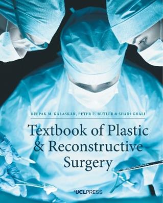 Textbook of Plastic and Reconstructive Surgery - Deepak Kalaska - Libro UCL Press | Libraccio.it