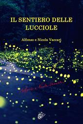 Il sentiero delle lucciole