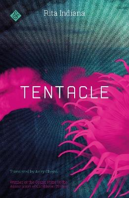 Tentacle - Rita Indiana - Libro And Other Stories | Libraccio.it