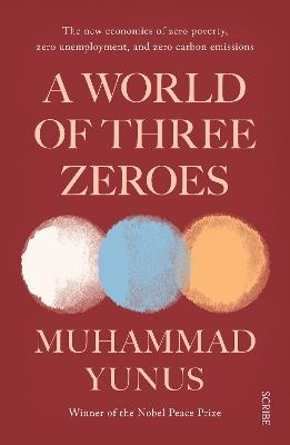 A World of Three Zeroes - Muhammad Yunus - Libro Scribe Publications | Libraccio.it