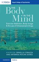 The Body in the Mind  - Libro RCPsych/Cambridge University Press | Libraccio.it