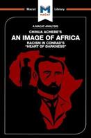 An Analysis of Chinua Achebe's An Image of Africa - Clare Clarke - Libro Macat International Limited, The Macat Library | Libraccio.it