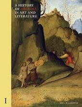 A history of Arcadia in art and literature. Vol. 1