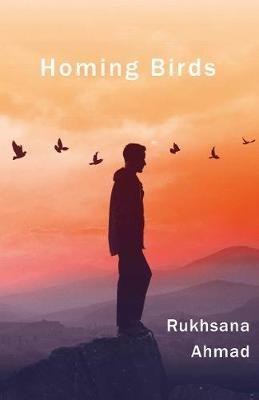 Homing Birds - Rukhsana Ahmad - Libro Aurora Metro Publications | Libraccio.it