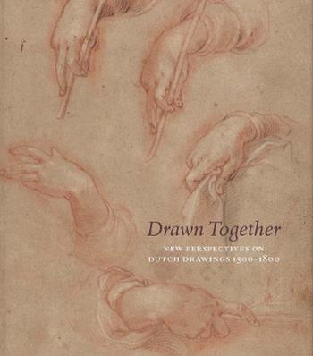 Drawn together: new perspectives on Dutch drawings 1500-1800  - Libro Paul Holberton Publishing 2026 | Libraccio.it