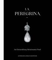La peregrina: an extraordinary renaissance pearl