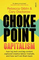 Chokepoint Capitalism - Rebecca Giblin, Cory Doctorow - Libro Scribe Publications | Libraccio.it