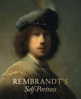Rembrandt’s self-portrait - Nathaniel Silver, Lucia Bay - Libro Paul Holberton Publishing 2026 | Libraccio.it