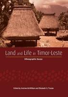 Land and Life in Timor-Leste  - Libro ANU Press, Monographs in Anthropology | Libraccio.it