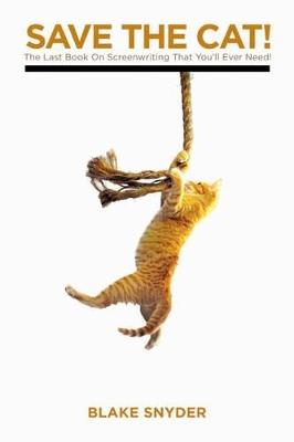 Save the Cat! - Blake Snyder - Libro Michael Wiese Productions | Libraccio.it