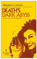 Death's dark abyss - Massimo Carlotto - Libro Europa Editions 2007 | Libraccio.it