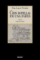 Cien Botellas En Una Pared - Ena Lucia Portela - Libro StockCERO | Libraccio.it