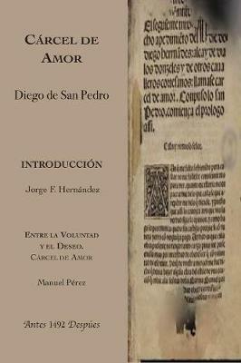 Cárcel de Amor - Diego De San Pedro - Libro Jorge Pinto Books | Libraccio.it