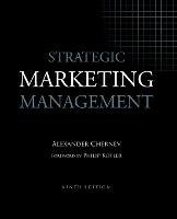 Strategic Marketing Management - Alexander Chernev - Libro Cerebellum Press | Libraccio.it