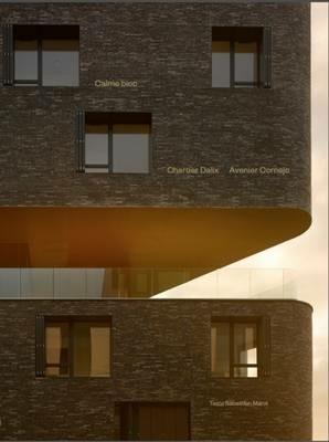 Calme bloc. Chartier Dalix. Avenier Cornejo. Ediz. inglese e francese - Sébastien Marot - Libro Actar 2015 | Libraccio.it