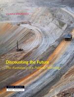 Discounting the Future - Liliana Doganova - Libro Zone Books | Libraccio.it